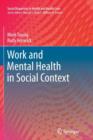 Work and Mental Health in Social Context - Book