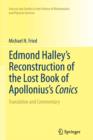 Edmond Halley's Reconstruction of the Lost Book of Apollonius's Conics : Translation and Commentary - Book