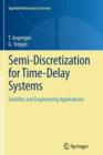 Semi-Discretization for Time-Delay Systems : Stability and Engineering Applications - Book