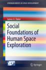 Social Foundations of Human Space Exploration - eBook