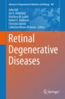 Retinal Degenerative Diseases : Mechanisms and Experimental Therapy - Book