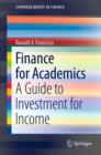 Finance for Academics : A Guide to Investment for Income - eBook