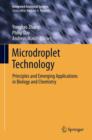 Microdroplet Technology : Principles and Emerging Applications in Biology and Chemistry - Book
