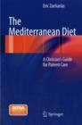 The Mediterranean Diet : A Clinician's Guide for Patient Care - Book