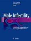 Male Infertility : Contemporary Clinical Approaches, Andrology, ART & Antioxidants - Book