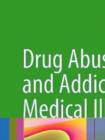 Drug Abuse and Addiction in Medical Illness : Causes, Consequences and Treatment - eBook