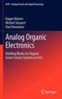 Analog Organic Electronics : Building Blocks for Organic Smart Sensor Systems on Foil - Book