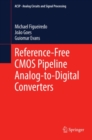 Reference-Free CMOS Pipeline Analog-to-Digital Converters - eBook
