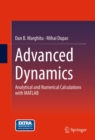 Advanced  Dynamics : Analytical and Numerical Calculations with MATLAB - eBook