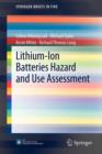 Lithium-Ion Batteries Hazard and Use Assessment - Book