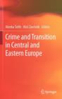 Crime and Transition in Central and Eastern Europe - Book