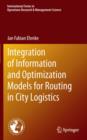 Integration of Information and Optimization Models for Routing in City Logistics - Book