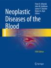 Neoplastic Diseases of the Blood - Book