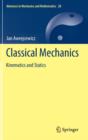Classical Mechanics : Kinematics and Statics - Book