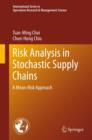 Risk Analysis in Stochastic Supply Chains : A Mean-Risk Approach - eBook