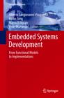 Embedded Systems Development : from Functional Models to Implementations - Book