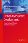 Embedded Systems Development : From Functional Models to Implementations - eBook