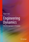 Engineering Dynamics : From the Lagrangian to Simulation - eBook