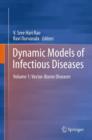 Dynamic Models of Infectious Diseases : Volume 1: Vector-Borne Diseases - Book