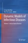 Dynamic Models of Infectious Diseases : Volume 1: Vector-Borne Diseases - eBook