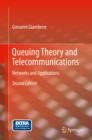 Queuing Theory and Telecommunications : Networks and Applications - Book