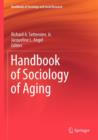 Handbook of Sociology of Aging - Book