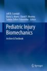 Pediatric Injury Biomechanics : Archive & Textbook - Book