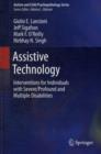 Assistive Technology : Interventions for Individuals with Severe/Profound and Multiple Disabilities - Book