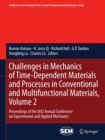 Challenges in Mechanics of Time-Dependent Materials and Processes in Conventional and Multifunctional Materials, Volume 2 : Proceedings of the 2012 Annual Conference on Experimental and Applied Mechan - eBook