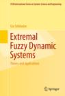 Extremal Fuzzy Dynamic Systems : Theory and Applications - eBook