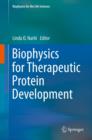 Biophysics for Therapeutic Protein Development - eBook