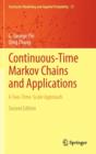 Continuous-Time Markov Chains and Applications : A Two-Time-Scale Approach - Book
