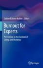Burnout for Experts : Prevention in the Context of Living and Working - Book