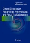 Clinical Decisions in Nephrology, Hypertension and Kidney Transplantation - Book