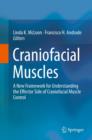 Craniofacial Muscles : A New Framework for Understanding the Effector Side of Craniofacial Muscle Control - eBook