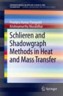 Schlieren and Shadowgraph Methods in Heat and Mass Transfer - Book