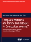 Composite Materials and Joining Technologies for Composites, Volume 7 : Proceedings of the 2012 Annual Conference on Experimental and Applied Mechanics - eBook