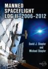 Manned Spaceflight Log II-2006-2012 - Book