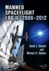 Manned Spaceflight Log II-2006-2012 - eBook