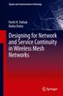 Designing for Network and Service Continuity in Wireless Mesh Networks - Book