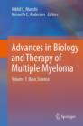 Advances in Biology and Therapy of Multiple Myeloma : Volume 1: Basic Science - Book
