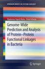Genome-Wide Prediction and Analysis of Protein-Protein Functional Linkages in Bacteria - eBook