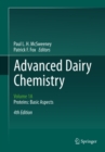 Advanced Dairy Chemistry : Volume 1A: Proteins: Basic Aspects, 4th Edition - eBook