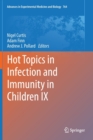 Hot Topics in Infection and Immunity in Children IX - Book