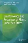 Ecophysiology and Responses of Plants under Salt Stress - Book