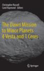 The Dawn Mission to Minor Planets 4 Vesta and 1 Ceres - Book