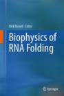 Biophysics of RNA Folding - Book