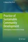 Practice of Sustainable Community Development : A Participatory Framework for Change - Book