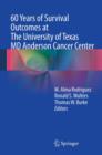 60 Years of Survival Outcomes at The University of Texas MD Anderson Cancer Center - eBook