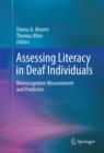 Assessing Literacy in Deaf Individuals : Neurocognitive Measurement and Predictors - eBook